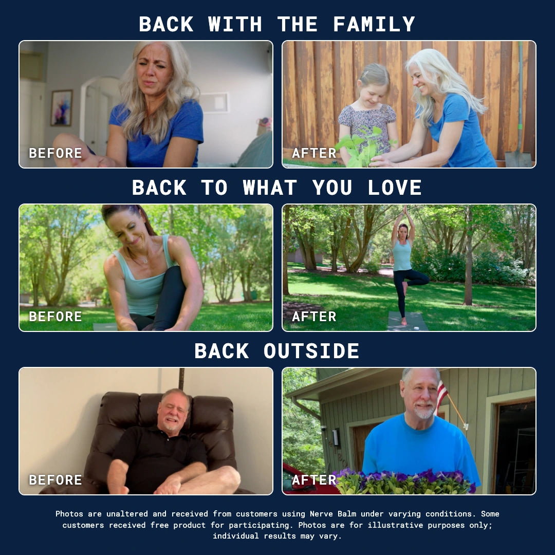 Before and after photos of Nerve Balm customers: back with the family, back to what you love, and back outside