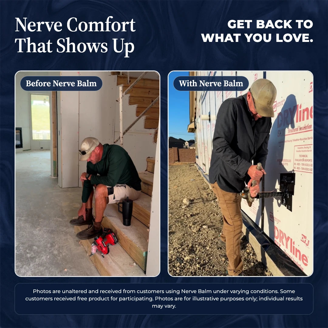 Before Nerve Balm: a man hunched over on unfinished wooden stairs holding his ankle. With Nerve Balm: the same man standing and working outdoors.